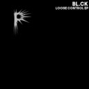 BL.CK - Singularity (Original Mix)