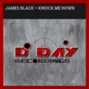 James Black - Knock Me Down (Original Mix)