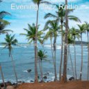 Evening Jazz Radio - Ambience for Social Distancing ()