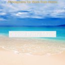 Dinner Party Music - Bgm for Work from Home ()