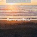 Calm Jazz Beats - Soundscapes for Staying Healthy ()