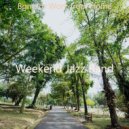 Weekend Jazz Band - Peaceful Bgm for Work from Home ()