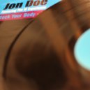 Jon Doe ft M Experience - Rock Your Body (Original Mix)