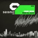 Crude Music - Never Fall Asleep (Original Mix)
