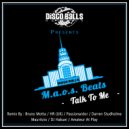 M.a.o.s. Beats - Talk To Me (Bruno Motta Radio Edit)