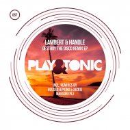 Lambert & Handle - Destroy The Disco