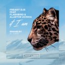 Freaky DJS, Flashbird, Alastor Uchiha - If I Am (Original Mix)