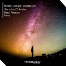Ruslan_Set & Victoria Ray - The Voice Of A Star (Deep Reason Progressive Edit)