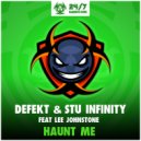 Defekt & Stu Infinity Feat. Lee Johnstone - Haunt Me (Original Mix)