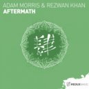 Adam Morris & Rezwan Khan - Aftermath