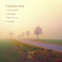 Zephyrway - Fall In Love