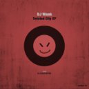 DJ Wank - Twisted & Evil