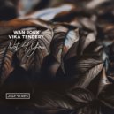 Wan Roux, Vika Tendery - Not 4 You