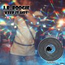 J.B. Boogie - Keep It Hot