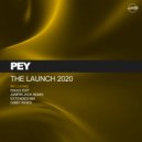 Pey - The Launch 2020 (Radio Edit)