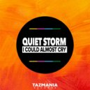 Quiet Storm - I Could Almost Cry