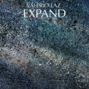 Valerio Laz - Expand (Ornery Remix)