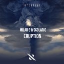 Milad E & Scolario - Eruption (Extended Mix)