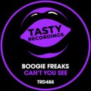 Boogie Freaks - Can't You See