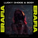 Lucky Choice, Bogy - Erafia