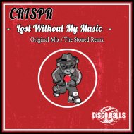 CRISPR - Lost Without My Music