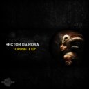Hector Da Rosa - Don\'t Be Crazy (Original Mix)