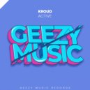 Kroud - Active (Original Mix)