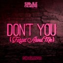 DJ No Sugar - Don't You (Forget About Me)