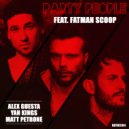 Alex Guesta vs Yan Kings & Matt Petrone feat. Fatman Scoop - Party People