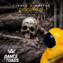 Zinner & Orffee - Dangerous (Extended Mix)