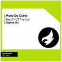 Mario De Caine - Breath Of The Sun (Original Mix)