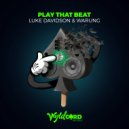 Luke Davidson & Jakarta Project - Play That Beat (Vanilla ACE Remix)