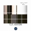 Keys N Stuff Feat. Blax - I\'m Leaving (Thamza & Mr Rantsho AfrONR MIx)
