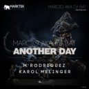 Marcio aka DJ Bat - Another Day (Original Mix)