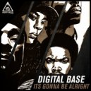 Digital Base & Andy Vibes - Its Gonna Be Alright