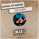 Gangs Of Naples - The Music (Radio Edit)