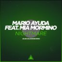 Mario Ayuda feat. Mia Mormino - Nightmare (Blaikz & BlackBonez Exteneded Remix)