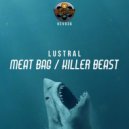 Lustral - Killer Beast (Original Mix)