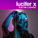 Lucifer X - A Moment Of Clarity (Original Mix)