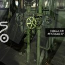 Rebeca Ark - Impetuous (TKNO Remix)