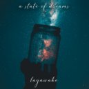Layawake - A State Of Dreams (Original Mix)