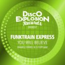 Funktrain Express - You Will Believe (Daniele Danieli & Dj Fopp Mix)