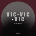 Vicvicvic - The End (Original Mix)