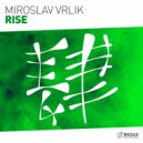 Miroslav Vrlik - Rise (Extended Mix)
