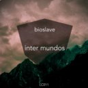 Bioslave - Träumer (Original Mix)