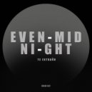 Even Midnight - Encore Des Larmes (Original Mix)