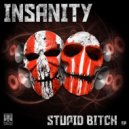 Insanity & Wakizashi - Fucking Ho\'s (Original Mix)