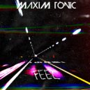 Maxim Tonic - Feel (Radio Mix)