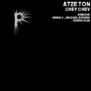 Atze Ton - Chey Chey (Dennis Slim Remix)