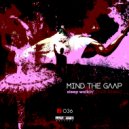 Mind The Gaap - Sleep Walkin (PIUR Remix)